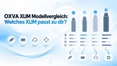 OXVA XLIM Modellvergleich: Welches XLIM passt zu dir?